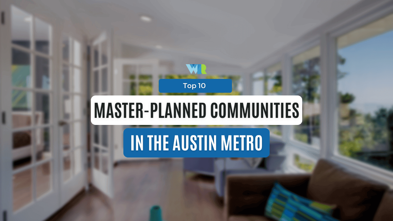 Top 10 Master-Planned Communities in the Austin Metro