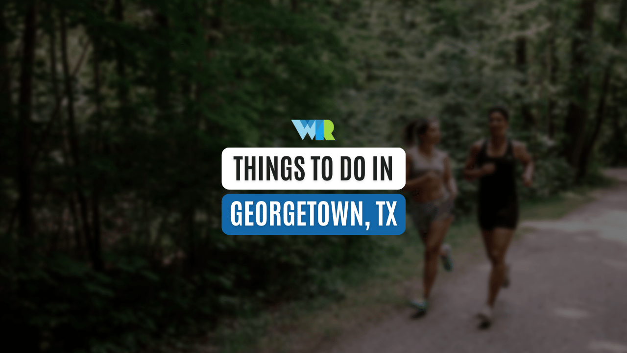 Things To Do In Georgetown, TX